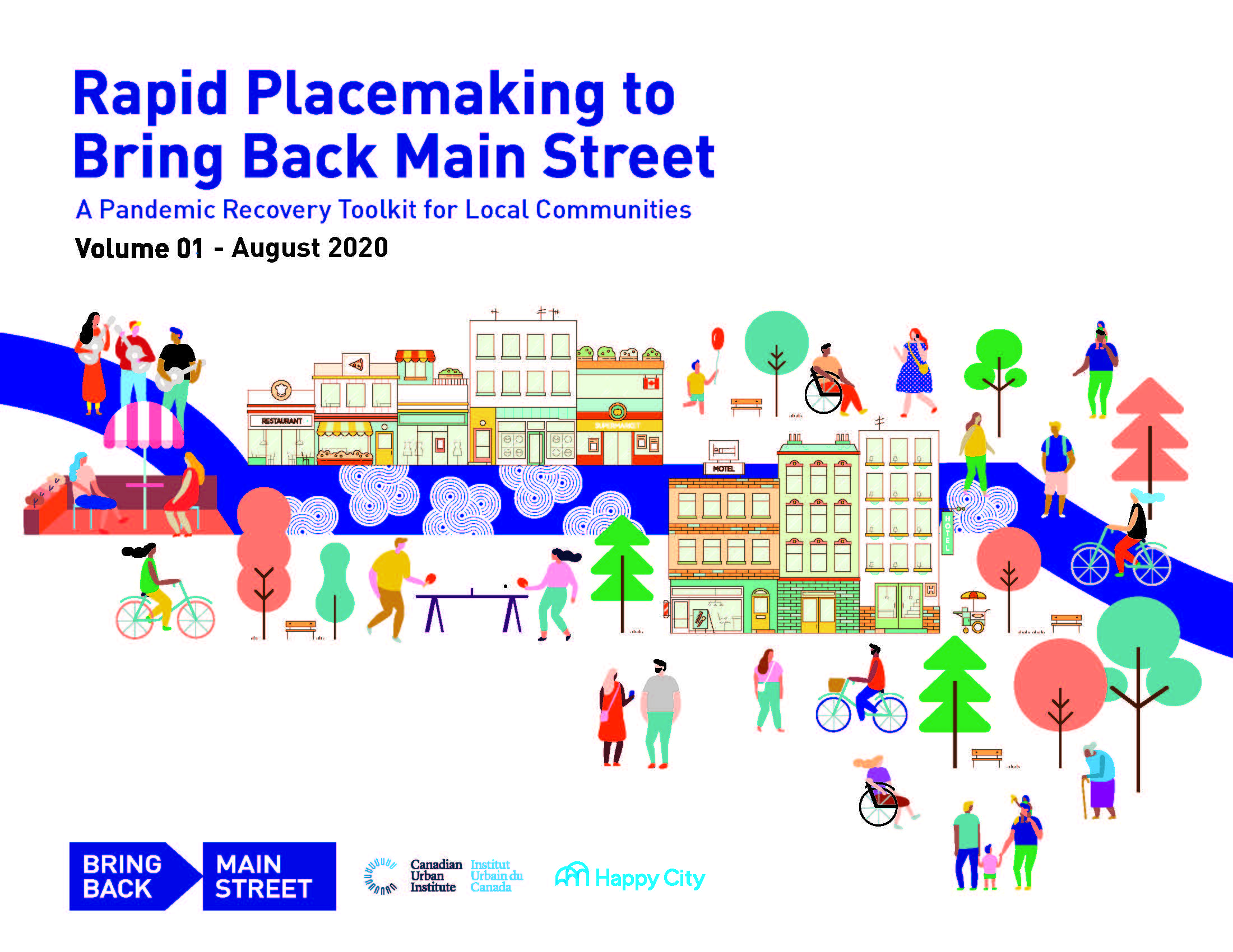 Rapid Placemaking to Bring Back Main Streets - Canadian Urban Institute